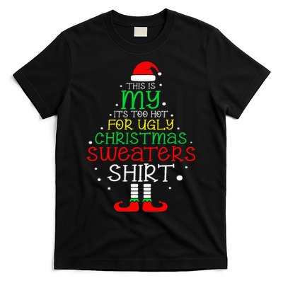 ItS Too Hot For Ugly Christmas Funny Xmas T-Shirt