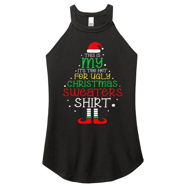 ItS Too Hot For Ugly Christmas Funny Xmas Women's Perfect Tri Rocker Tank