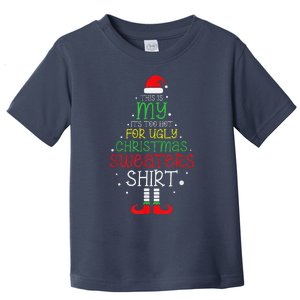 ItS Too Hot For Ugly Christmas Funny Xmas Toddler T-Shirt