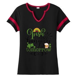 Irish Today Hungover Tomorrow Saint Patrick's Day Drinking Ladies Halftime Notch Neck Tee