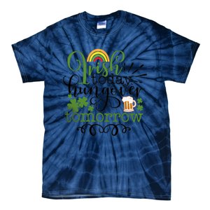 Irish Today Hungover Tomorrow Saint Patrick's Day Drinking Tie-Dye T-Shirt