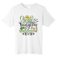 Irish Today Hungover Tomorrow Saint Patrick's Day Drinking Tall Fusion ChromaSoft Performance T-Shirt