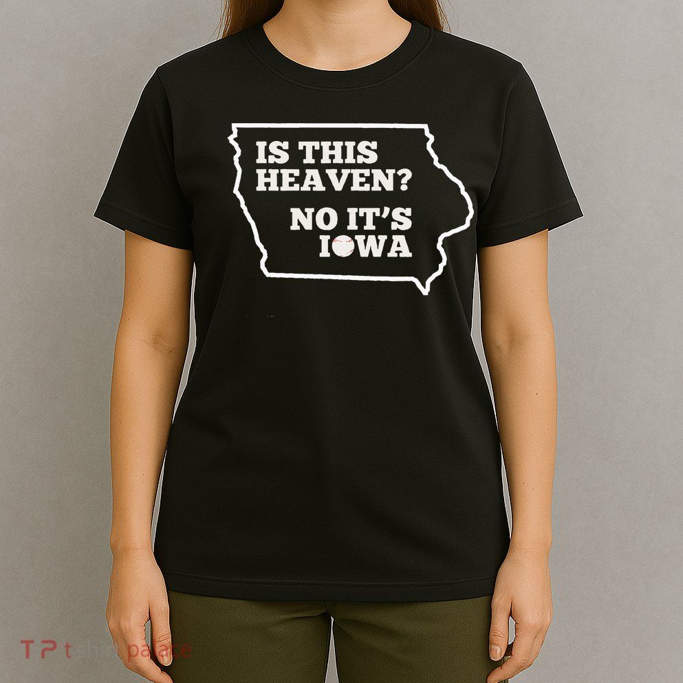 Is This Heaven No It's Iowa State Baseball Baseball Field T-Shirt