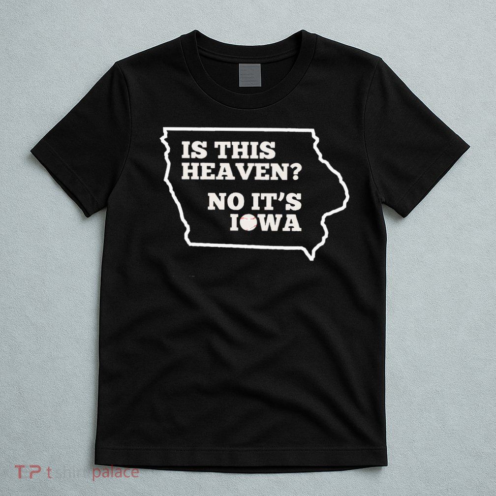 Is This Heaven No It's Iowa State Baseball Baseball Field T-Shirt