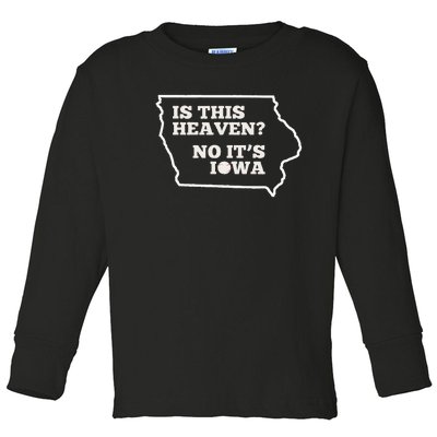 Is This Heaven No It's Iowa State Baseball Baseball Field Toddler Long Sleeve Shirt