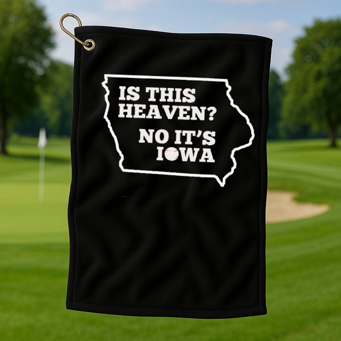 Is This Heaven No It's Iowa State Baseball Baseball Field Golf Towel