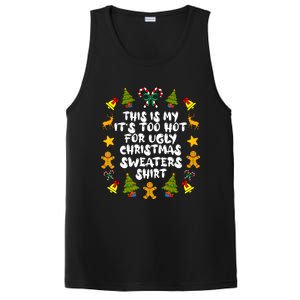 Its Too Hot For Ugly Christmas Sweaters Funny Xmas PJs Man PosiCharge Competitor Tank