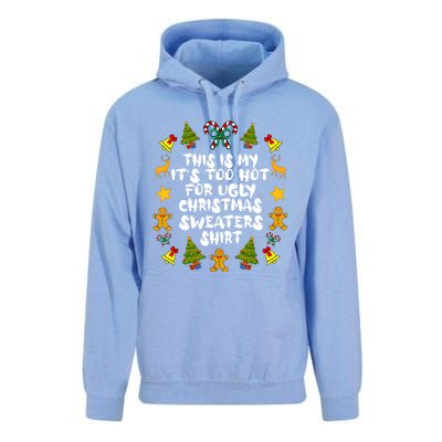 Its Too Hot For Ugly Christmas Sweaters Funny Xmas PJs Man Unisex Surf Hoodie