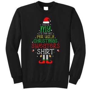 ItS Too Hot For Ugly Christmas Funny Xmas Women Sweatshirt