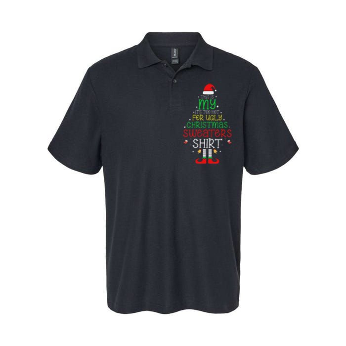 ItS Too Hot For Ugly Christmas Funny Xmas Women Softstyle Adult Sport Polo