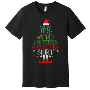 ItS Too Hot For Ugly Christmas Funny Xmas Women Premium T-Shirt