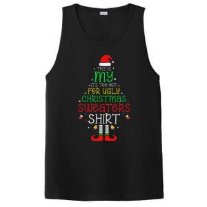 ItS Too Hot For Ugly Christmas Funny Xmas Women PosiCharge Competitor Tank