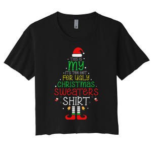 ItS Too Hot For Ugly Christmas Funny Xmas Women Women's Crop Top Tee