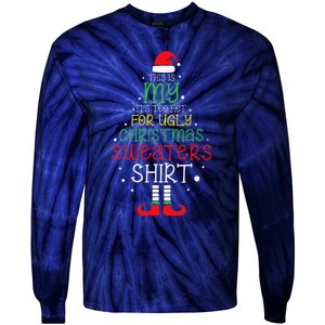 ItS Too Hot For Ugly Christmas Funny Xmas Tie-Dye Long Sleeve Shirt