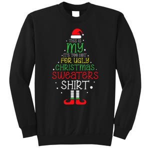 Its Too Hot For Ugly Christmas Funny Xmas Sweatshirt