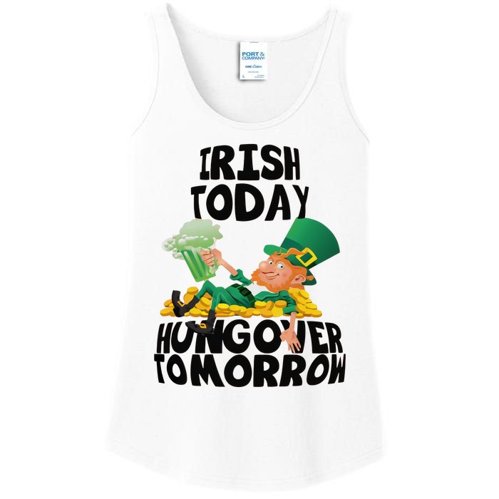 Irish Today Hungover Tomorrow Drinking Saint Patrick's Day Ladies Essential Tank