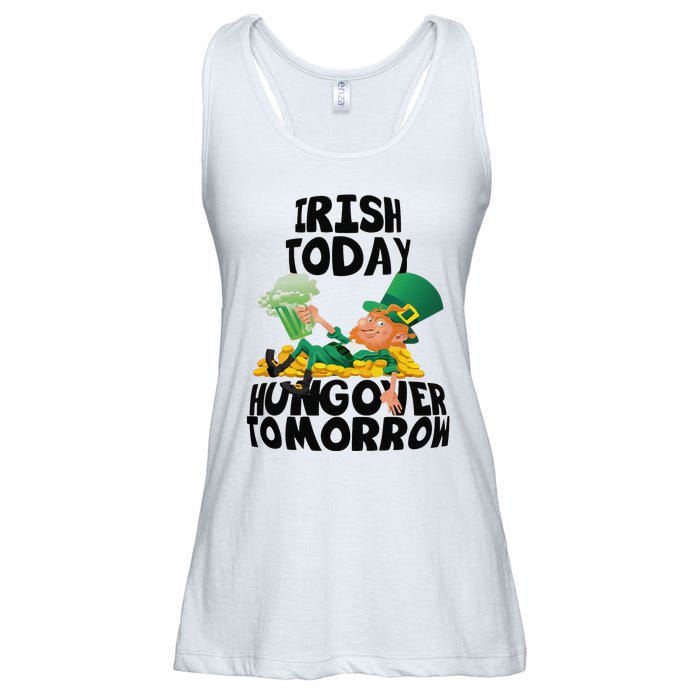 Irish Today Hungover Tomorrow Drinking Saint Patrick's Day Ladies Essential Flowy Tank