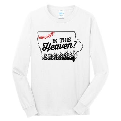 Is This Heaven Baseball Field In Iowa Tall Long Sleeve T-Shirt