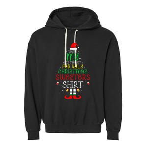 ItS Too Hot For Ugly Christmas Funny Xmas Garment-Dyed Fleece Hoodie