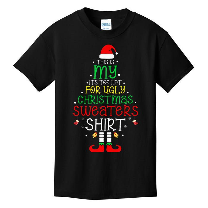 ItS Too Hot For Ugly Christmas Funny Xmas Kids T-Shirt