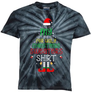 ItS Too Hot For Ugly Christmas Funny Xmas Kids Tie-Dye T-Shirt