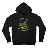 In This House We Celebrate Love Teacher Christmas Hoodie