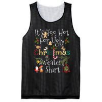 It's Too Hot For Ugly Christmas Sweaters Funny Xmas Mesh Reversible Basketball Jersey Tank