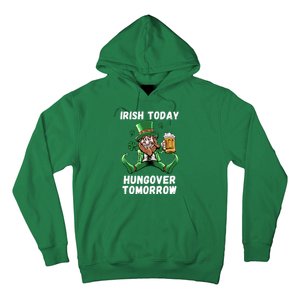 IRISH TODAY HUNGOVER TOMORROW ST PATRICKS DAY Hoodie