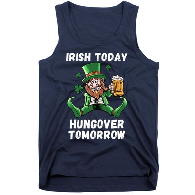 IRISH TODAY HUNGOVER TOMORROW ST PATRICKS DAY Tank Top