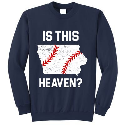 Is This Heaven Iowa Baseball Sweatshirt