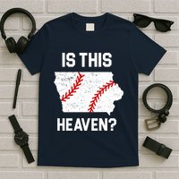 Is This Heaven Iowa Baseball T-Shirt