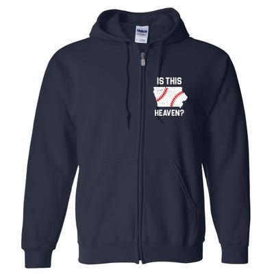 Is This Heaven Iowa Baseball Full Zip Hoodie