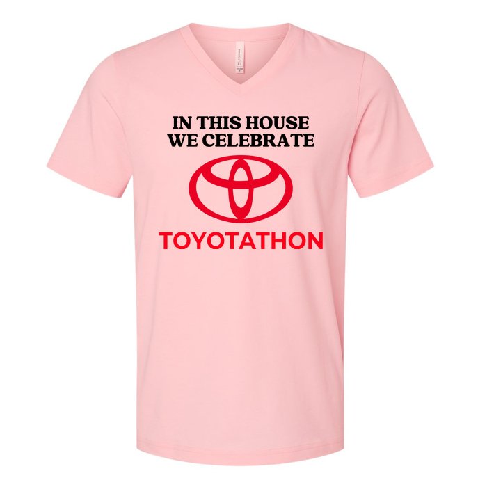 In This House We Celebrate Toyotathon V-Neck T-Shirt