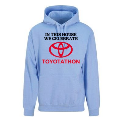 In This House We Celebrate Toyotathon Unisex Surf Hoodie