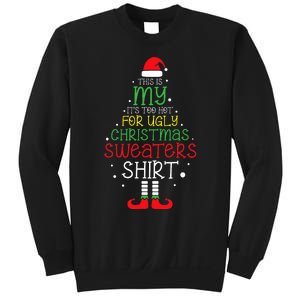 It's Too Hot For Ugly Christmas funny holiday Sweatshirt