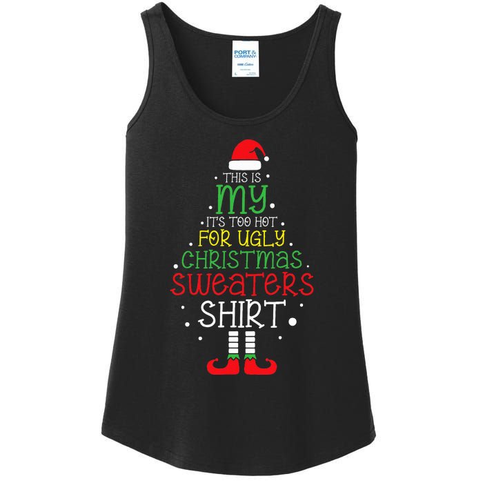 It's Too Hot For Ugly Christmas funny holiday Ladies Essential Tank