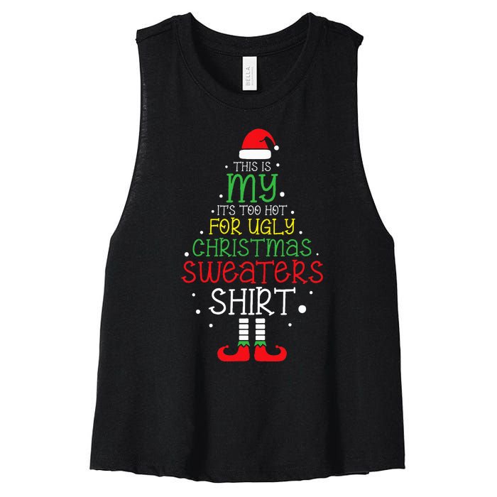 It's Too Hot For Ugly Christmas funny holiday Women's Racerback Cropped Tank