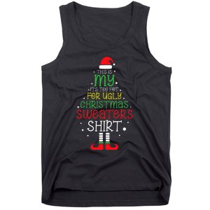 It's Too Hot For Ugly Christmas funny holiday Tank Top