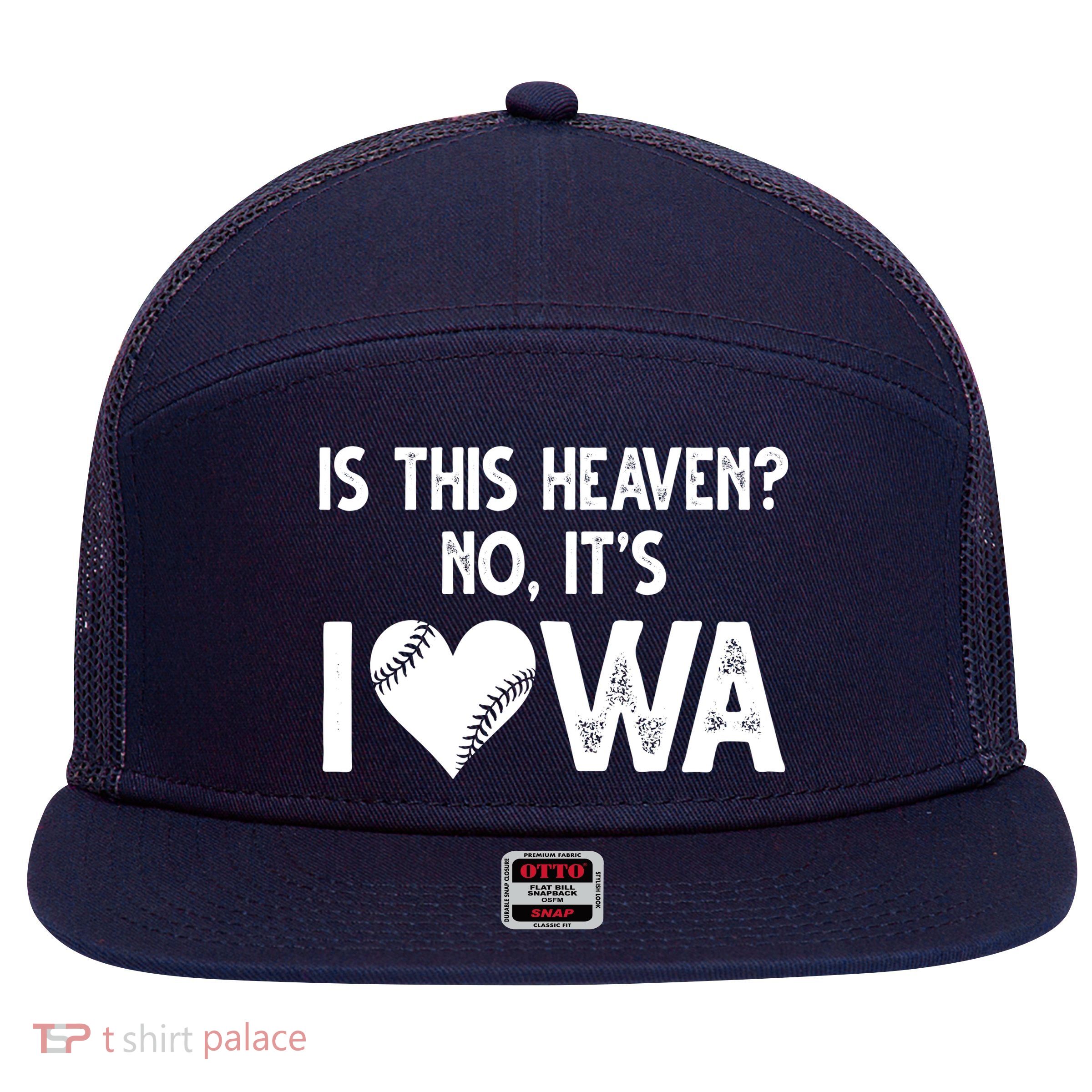 Is This Heaven No It's Iowa Baseball Lover 7 Panel Mesh Trucker Snapback Hat