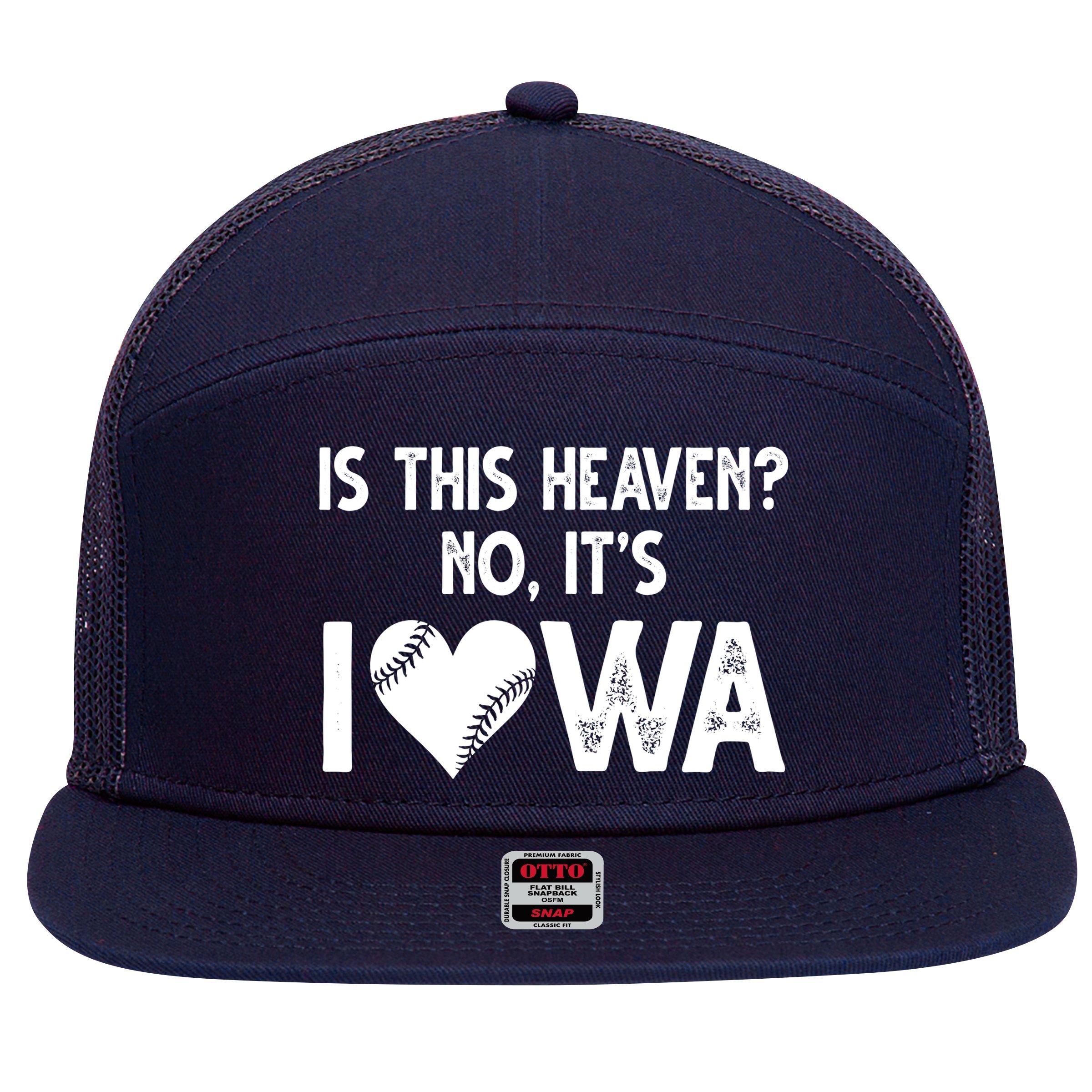 Is This Heaven No It's Iowa Baseball Lover 7 Panel Mesh Trucker Snapback Hat