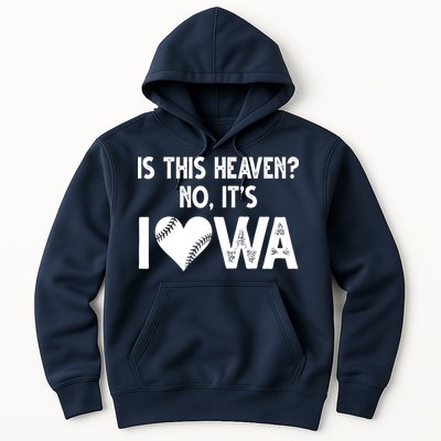 Is This Heaven No It's Iowa Baseball Lover Hoodie