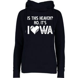 Is This Heaven No It's Iowa Baseball Lover Womens Funnel Neck Pullover Hood