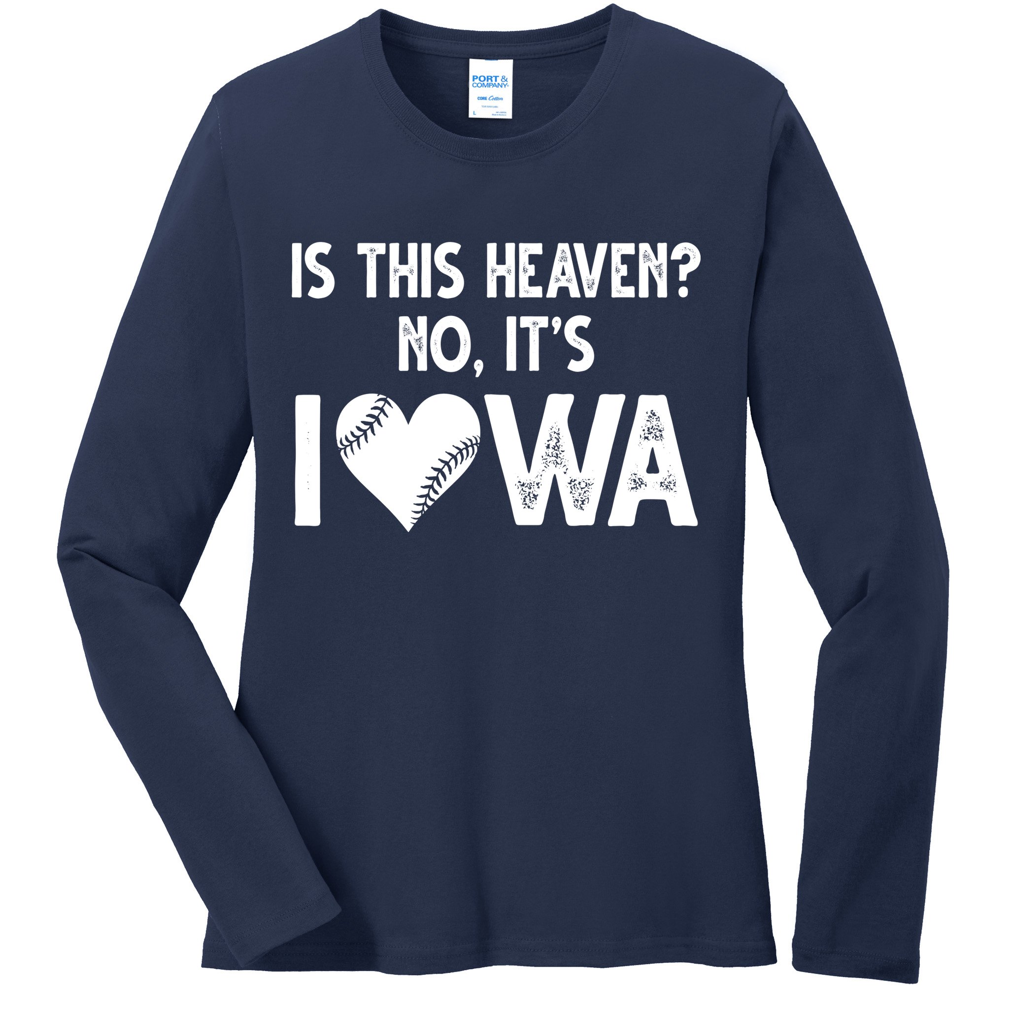 Is This Heaven No It's Iowa Baseball Lover Ladies Long Sleeve Shirt