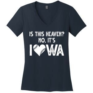 Is This Heaven No It's Iowa Baseball Lover Women's V-Neck T-Shirt