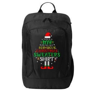 ItS Too Hot For Ugly Christmas Funny Xmas City Backpack