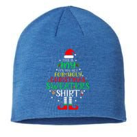 ItS Too Hot For Ugly Christmas Funny Xmas Sustainable Beanie