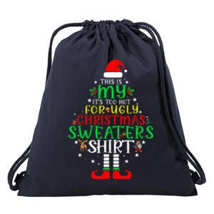 ItS Too Hot For Ugly Christmas Funny Xmas Drawstring Bag