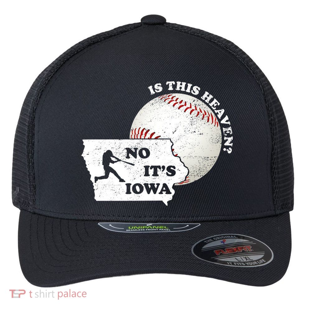 Is This Heaven? No It's Iowa Flexfit Unipanel Trucker Cap