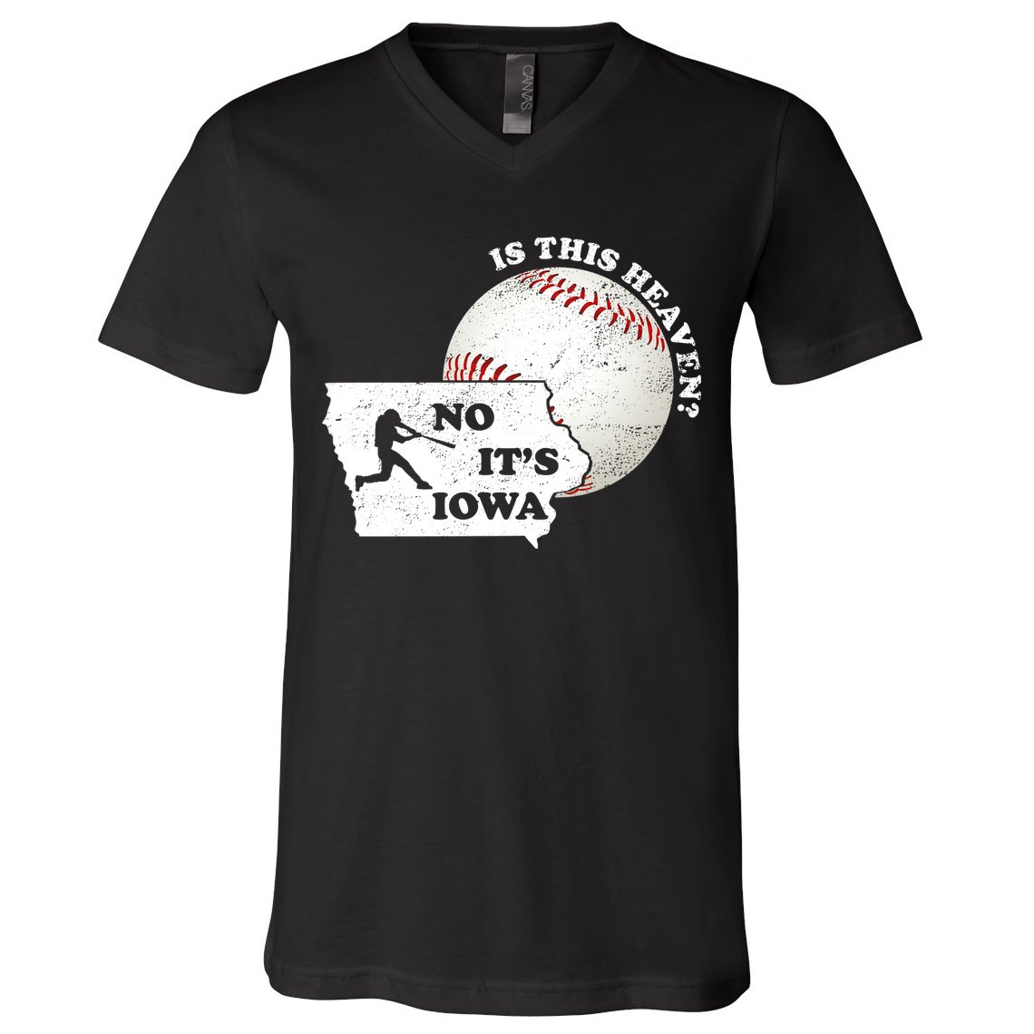 Is This Heaven? No It's Iowa V-Neck T-Shirt
