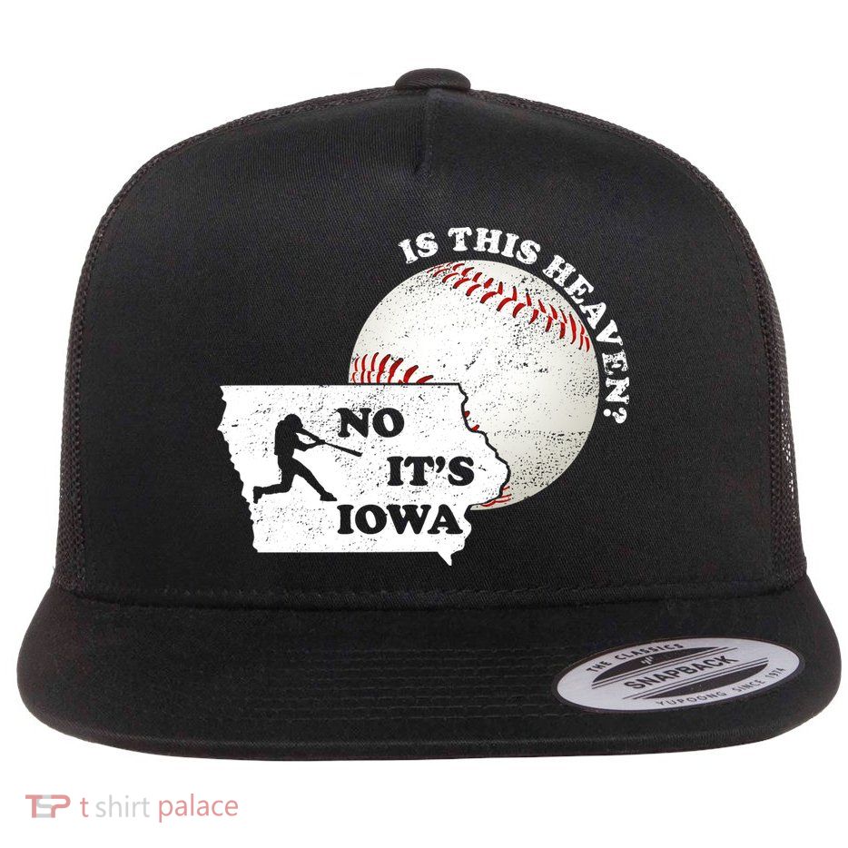 Is This Heaven? No It's Iowa Flatbill Hat